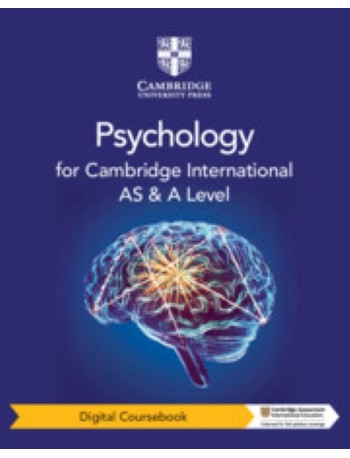 CAMBRIDGE INTERNATIONAL AS & A LEVEL PSYCHOLOGY DIGITAL COURSEBOOK (2 YEARS) (ISBN: 9781009152495)