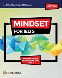 MINDSET FOR IELTS STUDENT ' S BOOK WITH DIGITAL PACK LEVEL 2 (ISBN: 9781009280303) MINDSET FOR IELTS STUDENT ' S BOOK WITH DIGITAL PACK LEVEL 2 (ISBN: 9781009280303)