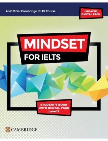 MINDSET FOR IELTS STUDENT ' S BOOK WITH DIGITAL PACK LEVEL 2 (ISBN: 9781009280303) MINDSET FOR IELTS STUDENT ' S BOOK WITH DIGITAL PACK LEVEL 2 (ISBN: 9781009280303)