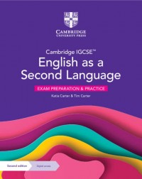 CAMBRIDGE IGCSE ENGLISH AS A SECOND LANGUAGE EXAM PREPARATION AND PRACTICE W DIGITAL ACCESS (2Y) (ISBN: 9781009300247) CAMBRIDGE IGCSE ENGLISH AS A SECOND LANGUAGE EXAM PREPARATION AND PRACTICE W DIGITAL ACCESS (2Y) (ISBN: 9781009300247)