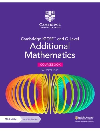 Cambridge IGCSE and O Level Additional Mathematics CB with Digital Version (2 Years) (ISBN: 9781009341837)