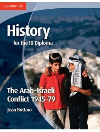 HIST IB DIPL ASB ISRL CONFL 1945 79(ISBN: 9781107662056) HIST IB DIPL ASB ISRL CONFL 1945 79(ISBN: 9781107662056)