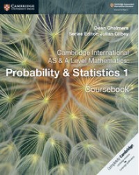 CAMBRIDGE INTERNATIONAL AS & A LEVEL MATHEMATICS: PROBABILITY & STATISTICS 1 COURSEBOOK (ISBN: 9781108407304)