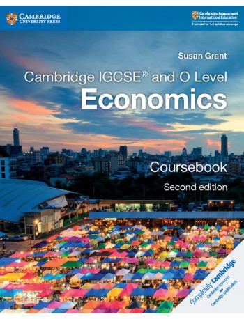 CAMBRIDGE IGCSE AND O LEVEL ECONOMICS COURSEBOOK (ISBN: 9781108440387)