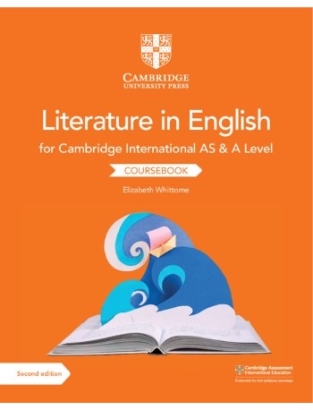 CAMBRIDGE INTERNATIONAL AS + A LEVEL LITERATURE IN ENGLISH TEXTBOOK (ISBN: 9781108457828)
