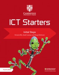 CAMBRIDGE ICT STARTERS INITIAL STEPS 4 EDITION (ISBN: 9781108463515)