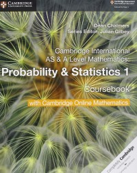 CAMBRIDGE INTERNATIONAL AS & A LEVEL MATHEMATIC PROBABILITY AND STATISTICS 1 STUDENT BOOK W CAMBRIDGE ONLINE (2 YEARS) (ISBN:9781108610827) CAMBRIDGE INTERNATIONAL AS & A LEVEL MATHEMATIC PROBABILITY AND STATISTICS 1 STUDENT BOOK W CAMBRIDGE ONLINE (2 YEARS) (ISBN:9781108610827)