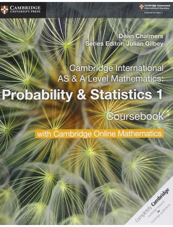 CAMBRIDGE INTERNATIONAL AS & A LEVEL MATHEMATIC PROBABILITY AND STATISTICS 1 STUDENT BOOK W CAMBRIDGE ONLINE (2 YEARS) (ISBN:9781108610827) CAMBRIDGE INTERNATIONAL AS & A LEVEL MATHEMATIC PROBABILITY AND STATISTICS 1 STUDENT BOOK W CAMBRIDGE ONLINE (2 YEARS) (ISBN:9781108610827)
