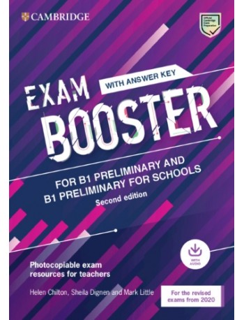 EXAM BOOSTER FOR B1 PRELIMINARY FOR SCHOOLS WITH ANSWER KEY WITH AUDIO FOR TEACHERS (ISBN: 9781108682152)