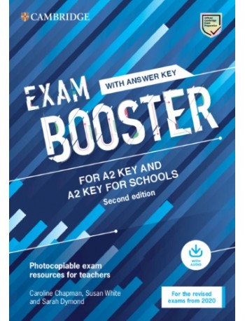 EXAM BOOSTER FOR A2 KEY FOR SCHOOLS WITH ANSWER AND AUDIO FOR TEACHERS GUIDE (ISBN: 9781108682237)