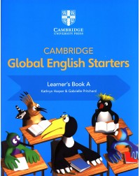 CAMBRIDGE GLOBAL ENGLISH STARTERS LEARNER'S BOOK A (ISBN:9781108700016)