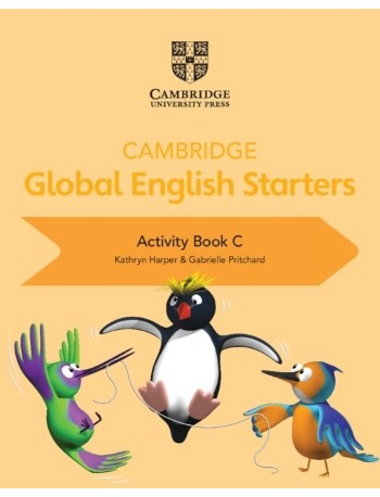 CAMBRIDGE GLOBAL ENGLISH STARTERS ACTIVITY BOOK C (ISBN: 9781108700092)