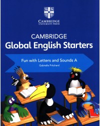CAMBRIDGE GLOBAL ENGLISH STARTERS FUN WITH LETTERS AND SOUNDS A (ISBN:9781108700108)