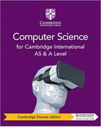CAMBRIDGE INTERNATIONAL AS AND A LEVEL COMPUTER SCIENCE DIGITAL COURSEBOOK (2 YEARS) (ISBN: 9781108700412)