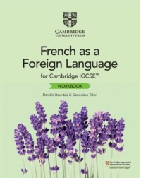 CAMBRIDGE IGCSE FRENCH AS A FOREIGN LANGUAGE WORKBOOK (ISBN:9781108710091) CAMBRIDGE IGCSE FRENCH AS A FOREIGN LANGUAGE WORKBOOK (ISBN:9781108710091)