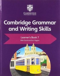CAMBRIDGE GRAMMAR AND WRITING SKILLS LEARNER'S BOOK 7 (ISBN:9781108719292)