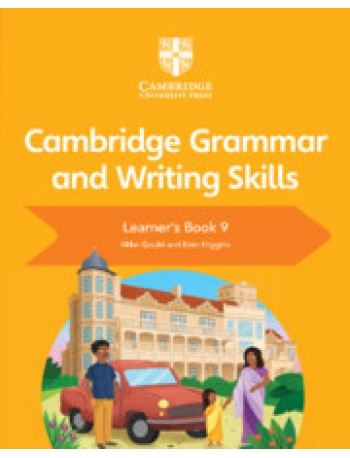 NEW CAMBRIDGE GRAMMAR AND WRITING SKILLS LEARNER'S BOOK 9 (ISBN:9781108719315)