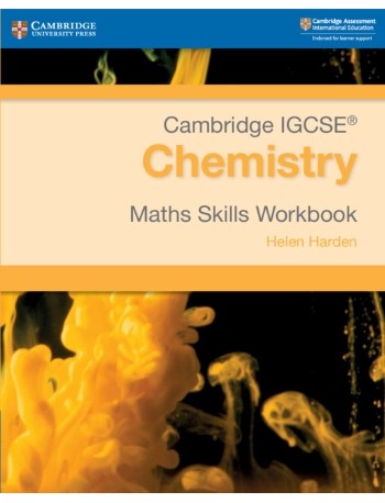 CAMBRIDGE IGCSE CHEMISTRY MATHS SKILLS WORKBOOK (ISBN:9781108728133)