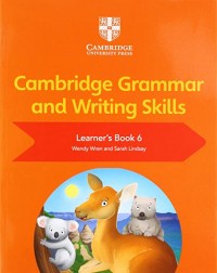 NEW CAMBRIDGE GRAMMAR AND WRITING SKILLS LEARNER'S BOOK 6 (ISBN:9781108730655) NEW CAMBRIDGE GRAMMAR AND WRITING SKILLS LEARNER'S BOOK 6 (ISBN:9781108730655)