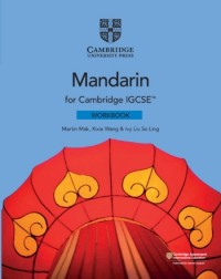 CAMBRIDGE IGCSE MANDARIN WORKBOOK (ISBN: 9781108738910) CAMBRIDGE IGCSE MANDARIN WORKBOOK (ISBN: 9781108738910)