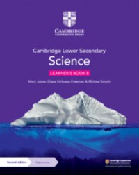 CAMBRIDGE LOWER SECONDARY SCIENCE LEARNER’S BOOK WITH DIGITAL ACCESS STAGE 8 (1 YEAR) (ISBN:9781108742825)