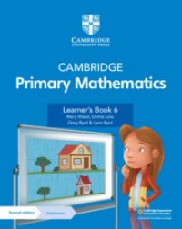 CAMBRIDGE PRIMARY MATHEMATICS LEARNER’S BOOK WITH DIGITAL ACCESS STAGE 6 (1 YEAR) (ISBN:9781108746328)