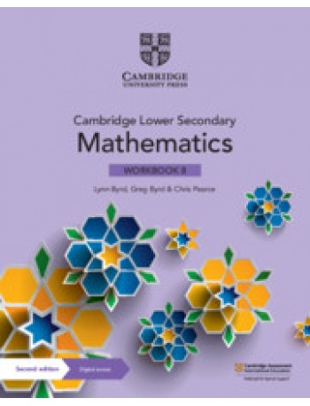 CAMBRIDGE LOWER SECONDARY MATHEMATICS WORKBOOK WITH DIGITAL ACCESS STAGE 8 (1 YEAR) (ISBN:9781108746403)