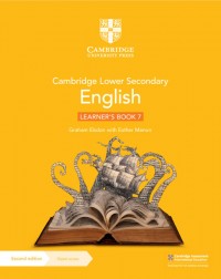 CAMBRIDGE LOWER SECONDARY ENGLISH LEARNER’S BOOK WITH DIGITAL ACCESS STAGE 7 (1 YEAR) (ISBN:9781108746588)