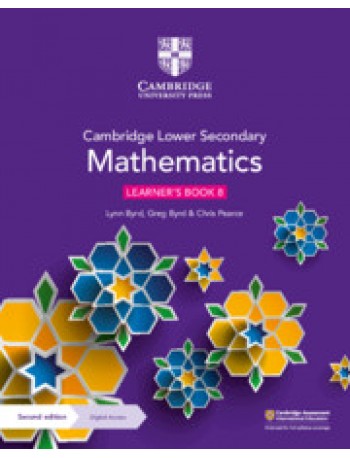 CAMBRIDGE LOWER SECONDARY MATHEMATICS LEARNER’S BOOK WITH DIGITAL ACCESS STAGE 8 (1 YEAR) (ISBN:9781108771528)