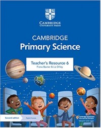 CAMBRIDGE PRIMARY SCIENCE TEACHER’S RESOURCE WITH DIGITAL ACCESS STAGE 6 (ISBN:9781108785365)