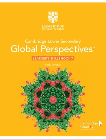 CAMBRIDGE LOWER SECONDARY GLOBAL PERSPECTIVES STAGE 7 LEARNER'S SKILLS BOOK (ISBN: 9781108790512)