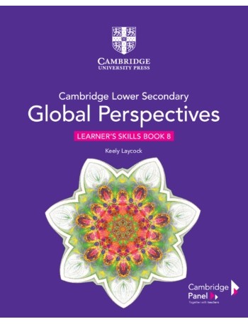 CAMBRIDGE LOWER SECONDARY GLOBAL PERSPECTIVES STAGE 8 LEARNER'S SKILLS BOOK (ISBN: 9781108790543) CAMBRIDGE LOWER SECONDARY GLOBAL PERSPECTIVES STAGE 8 LEARNER'S SKILLS BOOK (ISBN: 9781108790543)