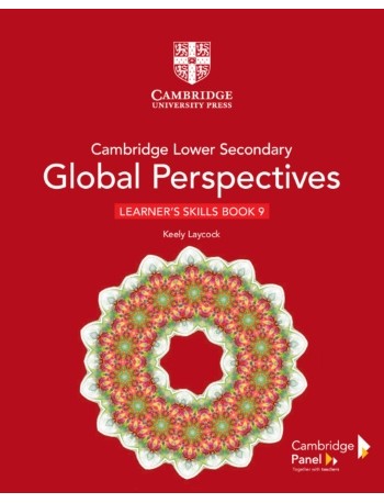 CAMBRIDGE LOWER SECONDARY GLOBAL PERSPECTIVES STAGE 9 LEARNER'S SKILLS BOOK (ISBN: 9781108790567)