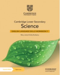 CAMBRIDGE LOWER SECONDARY SCIENCE ENGLISH LANGUAGE SKILLS WORKBOOK STAGE 7 (1 YEAR) (ISBN:9781108799027)
