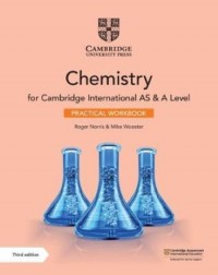 CAMBRIDGE INTERNATIONAL AS & A LEVEL CHEMISTRY PRACTICAL WORKBOOK (ISBN: 9781108799546) CAMBRIDGE INTERNATIONAL AS & A LEVEL CHEMISTRY PRACTICAL WORKBOOK (ISBN: 9781108799546)