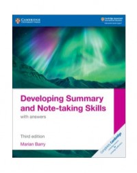 NEW DEVELOPING SUMMARY AND NOTE TAKING SKILLS WITH ANSWERS (ISBN:9781108811330) NEW DEVELOPING SUMMARY AND NOTE TAKING SKILLS WITH ANSWERS (ISBN:9781108811330)