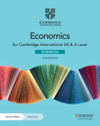 CAMBRIDGE INTERNATIONAL AS & A LEVEL ECONOMICS WORKBOOK WITH DIGITAL ACCESS (2 YEARS) (ISBN:9781108822794) CAMBRIDGE INTERNATIONAL AS & A LEVEL ECONOMICS WORKBOOK WITH DIGITAL ACCESS (2 YEARS) (ISBN:9781108822794)