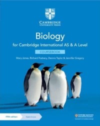 CAMBRIDGE INTERNATIONAL AS AND A LEVEL BIOLOGY COURSEBOOK WITH DIGITAL ACCESS (2 YEARS) (ISBN: 9781108859028) CAMBRIDGE INTERNATIONAL AS AND A LEVEL BIOLOGY COURSEBOOK WITH DIGITAL ACCESS (2 YEARS) (ISBN: 9781108859028)