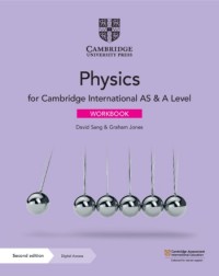 CAMBRIDGE INTERNATIONAL AS & A LEVEL PHYSICS WORKBOOK WITH DIGITAL ACCESS (2 YEARS) (ISBN:9781108859110) CAMBRIDGE INTERNATIONAL AS & A LEVEL PHYSICS WORKBOOK WITH DIGITAL ACCESS (2 YEARS) (ISBN:9781108859110)