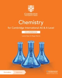 CAMBRIDGE INTERNATIONAL AS AND A LEVEL CHEMISTRY COURSEBOOK WITH DIGITAL ACCESS (2 YEARS) (ISBN: 9781108863193) CAMBRIDGE INTERNATIONAL AS AND A LEVEL CHEMISTRY COURSEBOOK WITH DIGITAL ACCESS (2 YEARS) (ISBN: 9781108863193)