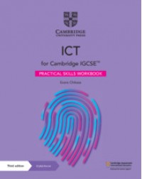CAMBRIDGE IGCSE ICT PRACTICAL SKILLS WORKBOOK WITH DIGITAL ACCESS (2 YEARS) (ISBN:9781108901123)