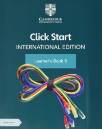 CLICK START INTERNATIONAL EDITION LEARNER’S BOOK 8 WITH DIGITAL ACCESS (1 YEAR) (ISBN: 9781108951944) CLICK START INTERNATIONAL EDITION LEARNER’S BOOK 8 WITH DIGITAL ACCESS (1 YEAR) (ISBN: 9781108951944)