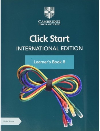 CLICK START INTERNATIONAL EDITION LEARNER’S BOOK 8 WITH DIGITAL ACCESS (1 YEAR) (ISBN: 9781108951944)