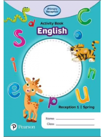 IPRIMARY RECEPTION ACTIVITY BOOK: ENGLISH, RECEPTION 1, SPRING (ISBN: 9781292396644)