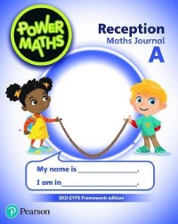 POWER MATHS RECEPTION JOURNAL A 2021 EDITION (ISBN: 9781292403212) POWER MATHS RECEPTION JOURNAL A 2021 EDITION (ISBN: 9781292403212)
