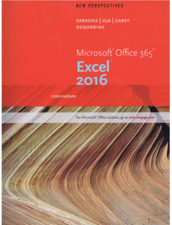 NEW PERSPECTIVES MICROSOFT (R) OFFICE 365 & EXCEL 2016 : INTERMEDIATE (ISBN: 9781305880412) NEW PERSPECTIVES MICROSOFT (R) OFFICE 365 & EXCEL 2016 : INTERMEDIATE (ISBN: 9781305880412)