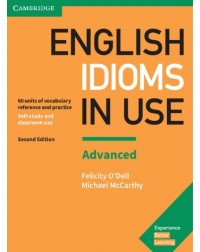 ENGLISH IDIOMS IN USE ADVANCED BOOK WITH ANSWERS VOCABULARY REFERENCE AND PRACTICE ( ISBN: 9781316629734 ) ENGLISH IDIOMS IN USE ADVANCED BOOK WITH ANSWERS VOCABULARY REFERENCE AND PRACTICE ( ISBN: 9781316629734 )