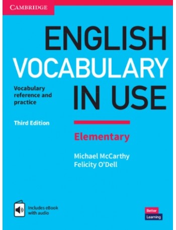 ENGLISH VOCABULARY IN USE ELEMENTARY BOOK WITH ANSWERS AND ENHANCED EBOOK (ISBN: 9781316631522)
