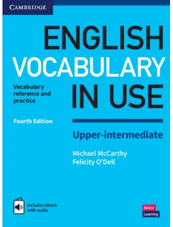ENGLISH VOCABULARY IN USE UPPER-INTERMEDIATE BOOK WITH ANSWERS AND ENHANCED EBOOK VOCABULARY  (ISBN: 9781316631744)