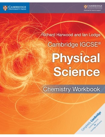 CAMBRIDGE IGCSE PHYSICAL SCIENCE CHEMISTRY WORKBOOK (ISBN:9781316633519)